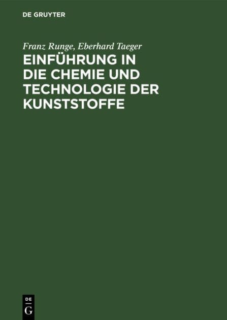 Einführung in die Chemie und Technologie der Kunststoffe