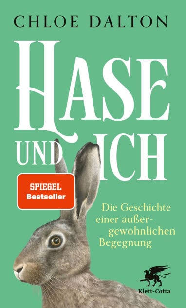 Hase und ich: Die Geschichte einer außergewöhnlichen Begegnung