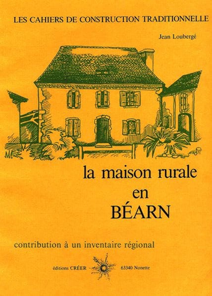 La maison rurale en Béarn