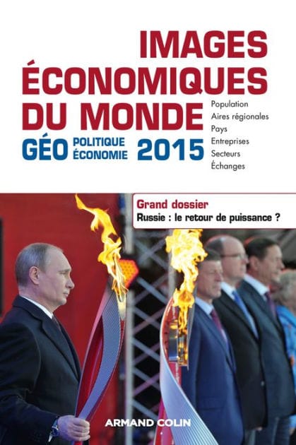 Images économiques du monde 2015: Dossier. Russie : le retour de puissance ?