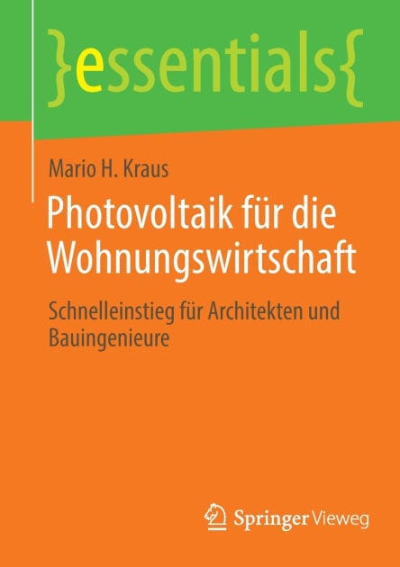 Photovoltaik für die Wohnungswirtschaft: Schnelleinstieg für Architekten und Bauingenieure