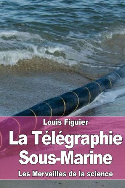La T�l�graphie Sous-Marine