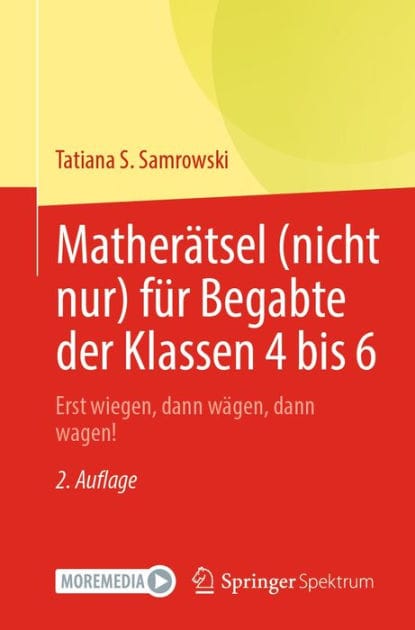 Mather�tsel (nicht nur) f�r Begabte der Klassen 4 bis 6: Erst wiegen, dann w�gen, dann wagen!