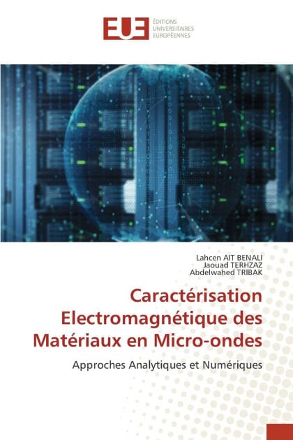Caract�risation Electromagn�tique des Mat�riaux en Micro-ondes
