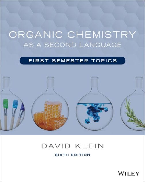Organic Chemistry as a Second Language: First Semester Topics