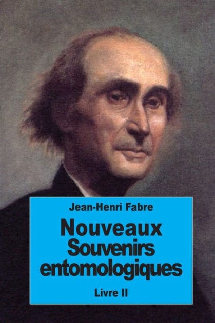 Nouveaux souvenirs entomologiques: Livre II