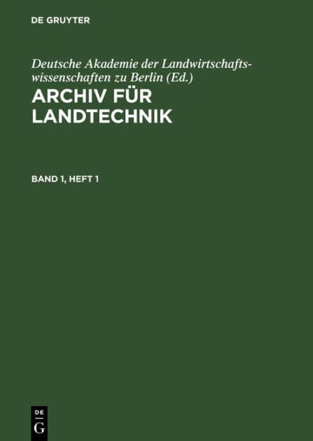 Archiv für Landtechnik. Band 1, Heft 1