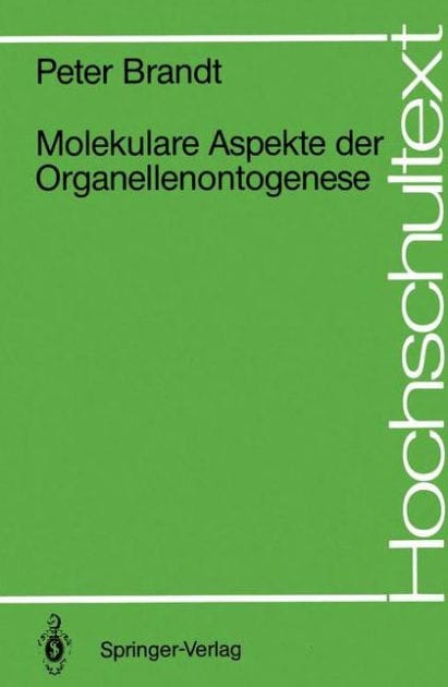 Molekulare Aspekte der Organellenontogenese