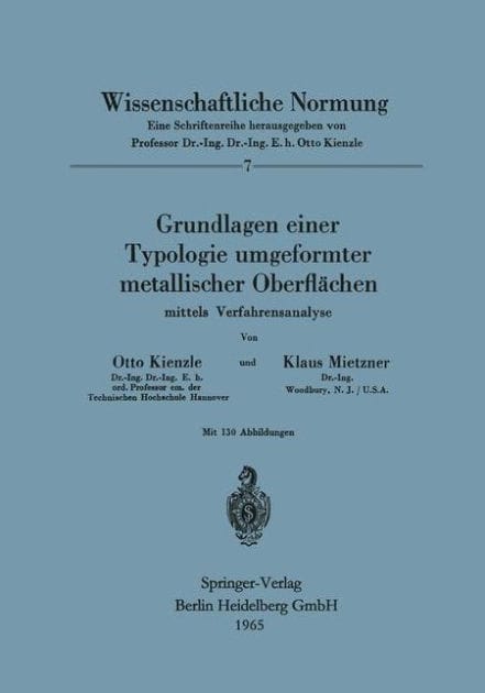 Grundlagen einer Typologie umgeformter metallischer Oberfl�chen: mittels Verfahrensanalyse