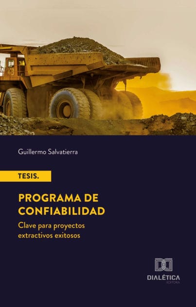 Tesis: Programa de Confiabilidad: clave para proyectos extractivos exitosos