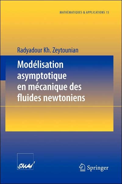 Mod�lisation asymptotique en m�canique des fluides newtoniens