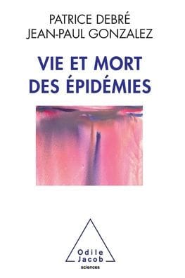 Life and Death of Epidemics / Vie et mort des �pid�mies