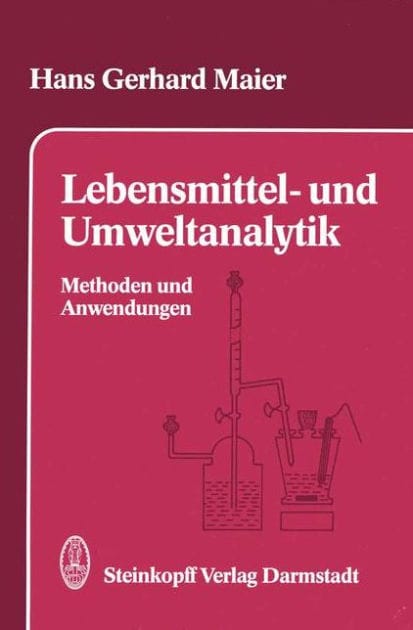 Lebensmittel- und Umweltanalytik: Methoden und Anwendungen