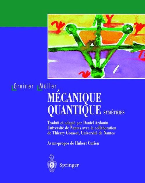 M�canique quantique. Sym�tries / Edition 1