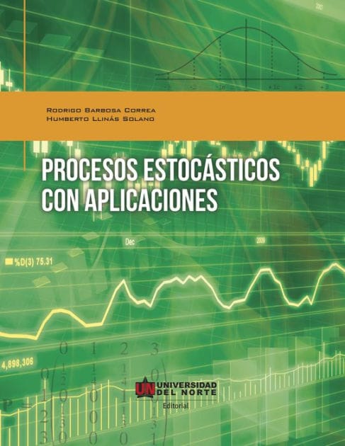 Procesos estocásticos con aplicaciones