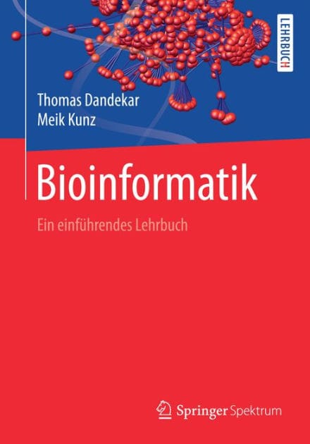 Bioinformatik: Ein einf�hrendes Lehrbuch