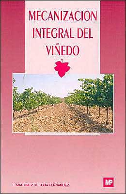 Mecanizacion Integral Del Viedo