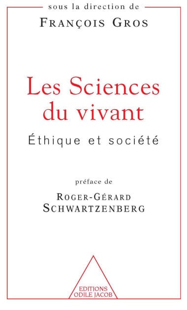 Les Sciences du vivant: Éthique et société