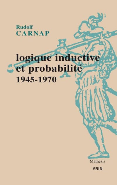 Logique inductive et probabilite: 1945-1970