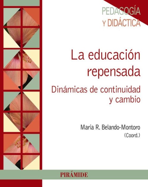 La educación repensada: Dinámicas de continuidad y cambio