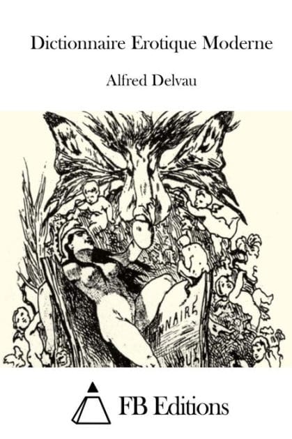Dictionnaire Erotique Moderne