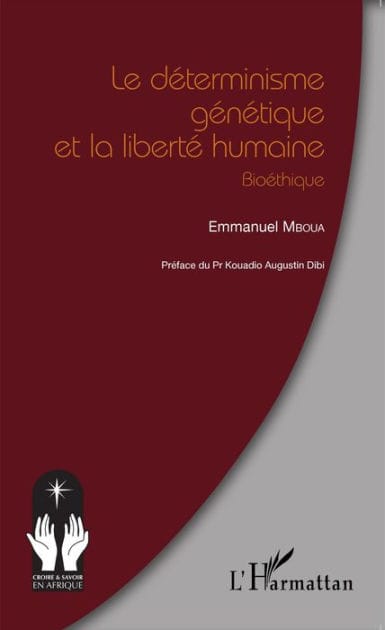 Le déterminisme génétique et la liberté humaine: Bioéthique