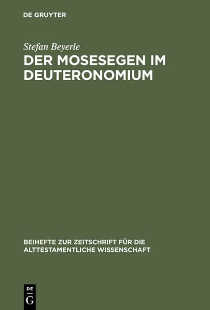 Der Mosesegen im Deuteronomium: Eine text-, kompositions- und formkritische Studie zu Deuteronomium 33