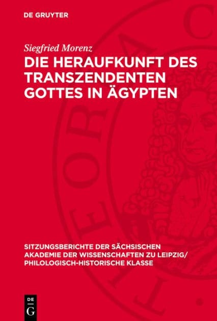 Die Heraufkunft des Transzendenten Gottes in gypten