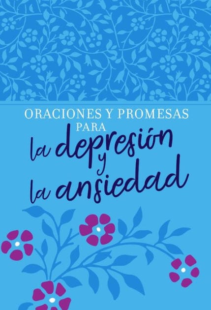Oraciones y promesas para la depresión y la ansiedad