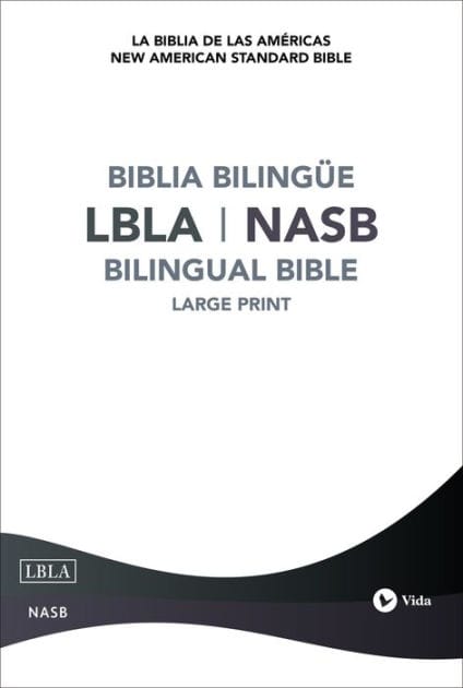 NASB/LBLA, Bilingual Bible, Hardcover / NASB/LBLA, Biblia Bilingüe, Tapa dura