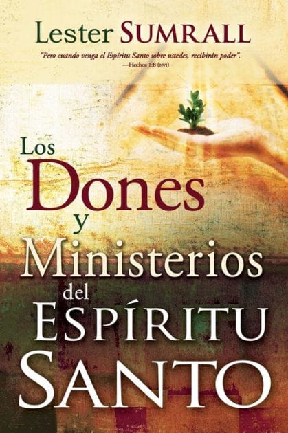 Los dones y ministerios del Espíritu Santo