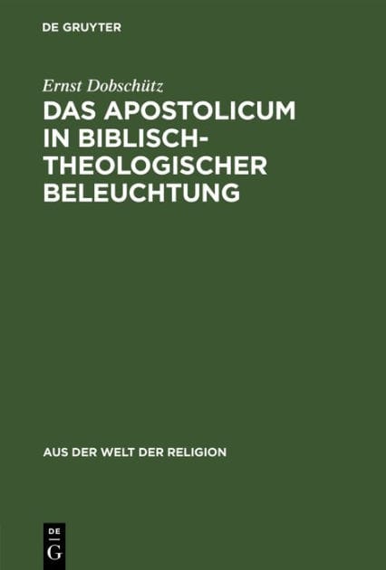 Das Apostolicum in biblisch-theologischer Beleuchtung