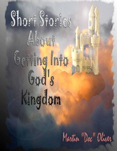 Short Stories About Getting Into God's Kingdom (GERMAN VERSION)