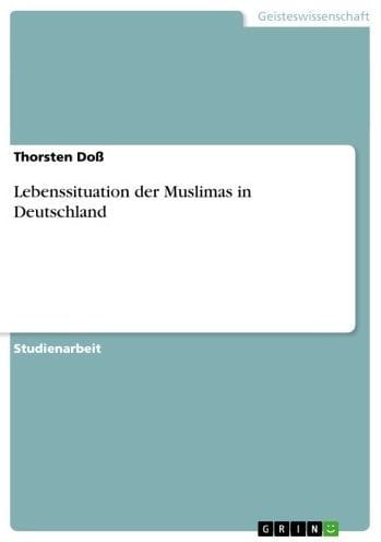 Lebenssituation der Muslimas in Deutschland