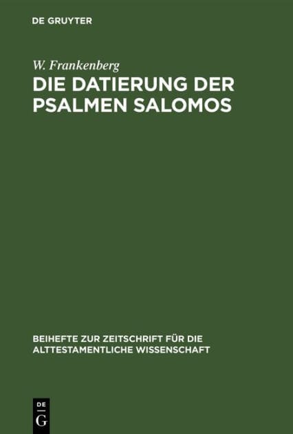 Die Datierung der Psalmen Salomos: Ein Beitrag zur jüdischen Geschichte