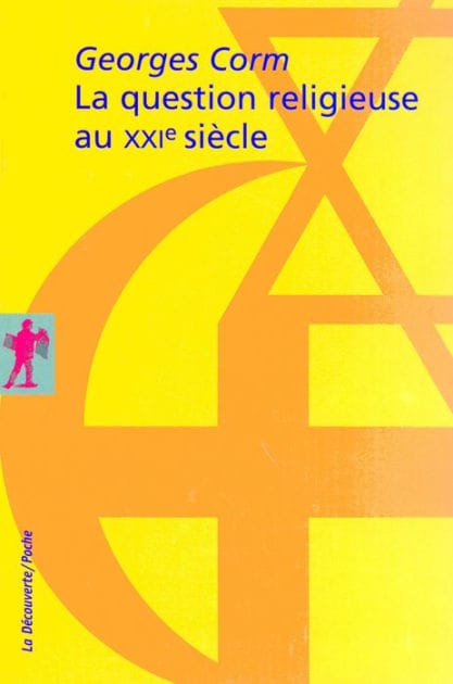 La question religieuse au XXIe siècle