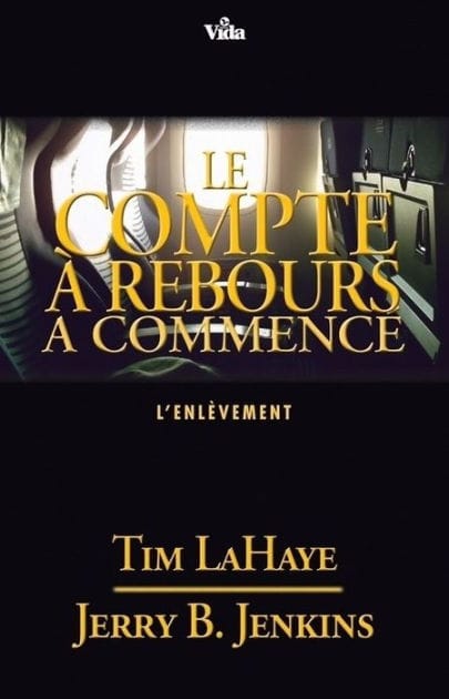 Le compte à rebours a commencé: L'enlèvement / Survivants de l'Apocalypse volume 15