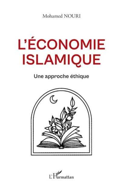 L'économie islamique: Une approche éthique