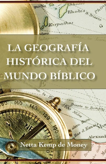 La geografía histórica del mundo bíblico