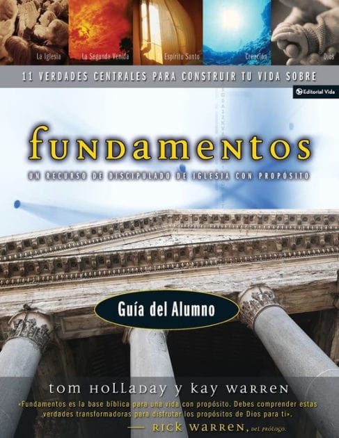 Fundamentos - Guía del alumno: Un recurso de discipulado de iglesia con propósito