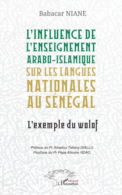 L'influence de l'enseignement arabo-islamique sur les langues nationales au Sénégal: L'exemple du wolof