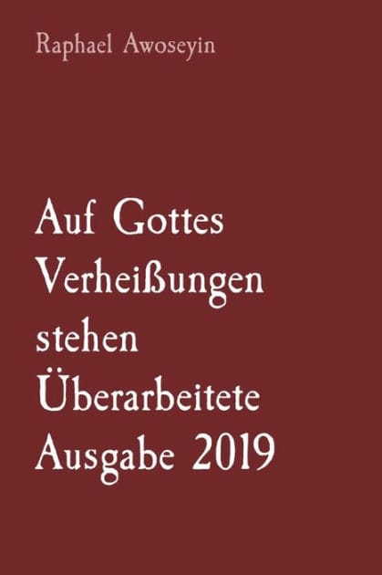 Auf Gottes Verhei�ungen stehen �berarbeitete Ausgabe 2019