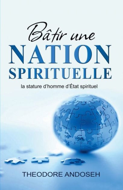 Bâtir une nation spirituelle: la stature d'homme d'État spirituel