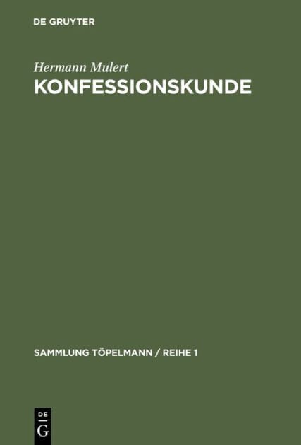 Konfessionskunde: Die christlichen Kirchen und Sekten heute