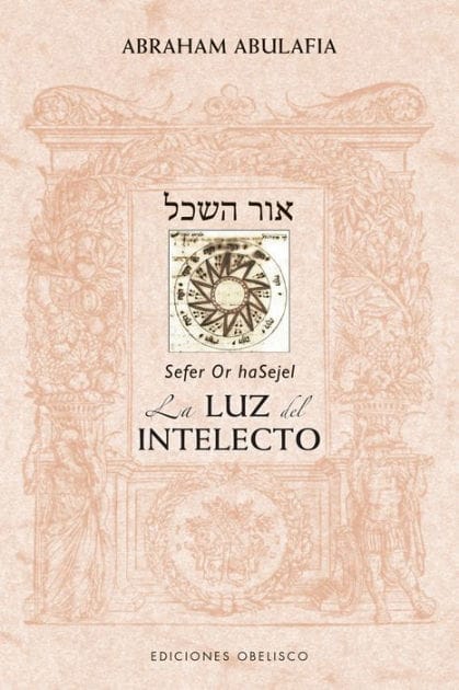 Or haSejel. La luz del intelecto
