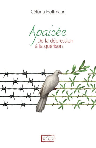 Apaisée: De la dépression à la guérison