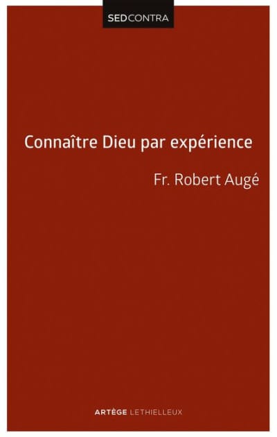 Connaître Dieu par expérience