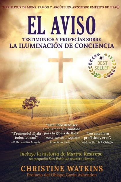 El Aviso: Testimonios y profec�as sobre la Illuminaci�n de Consciencia
