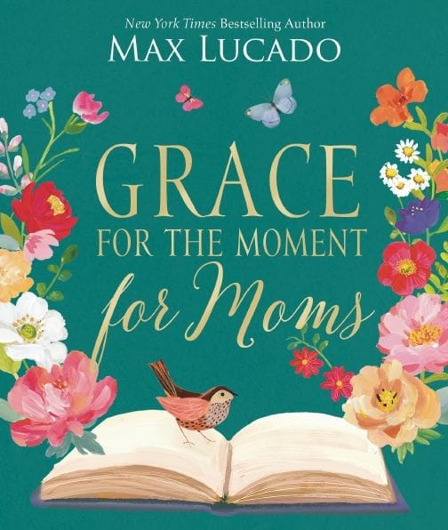 Grace for the Moment for Moms: Inspirational Thoughts of Encouragement and Appreciation for Moms (A 50-Day Devotional) - The Perfect Christian Gifts for Women