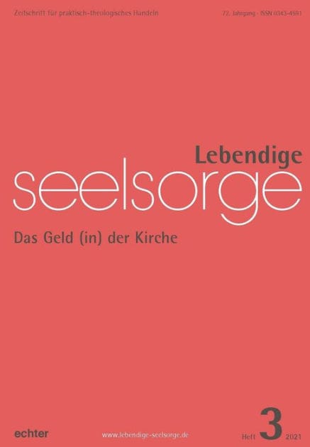 Lebendige Seelsorge 3/2021: Das Geld (in) der Kirche